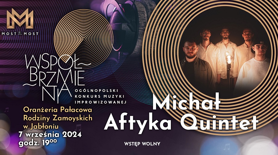Koncert Michał Aftyka Quintet w Pałacu Zamoyskich w Jabłoniu
