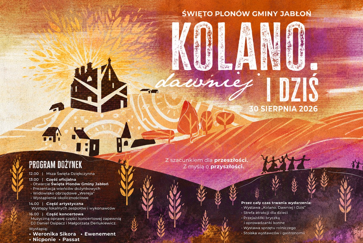 Święto Plonów Gminy Jabłoń „Kolano. Dawniej i Dziś”