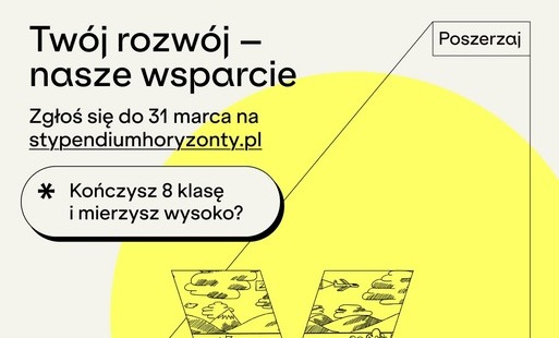 Ruszyła rekrutacja do Programu Stypendialnego Horyzonty