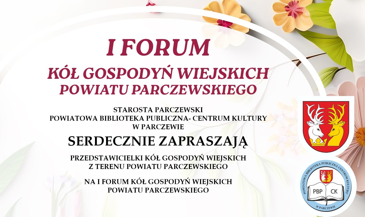 I  Forum Kół Gospodyń Wiejskich Powiatu Parczewskiego