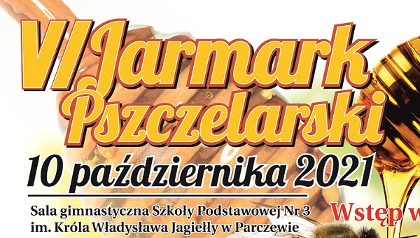 VI Jarmark Pszczelarski - 2021