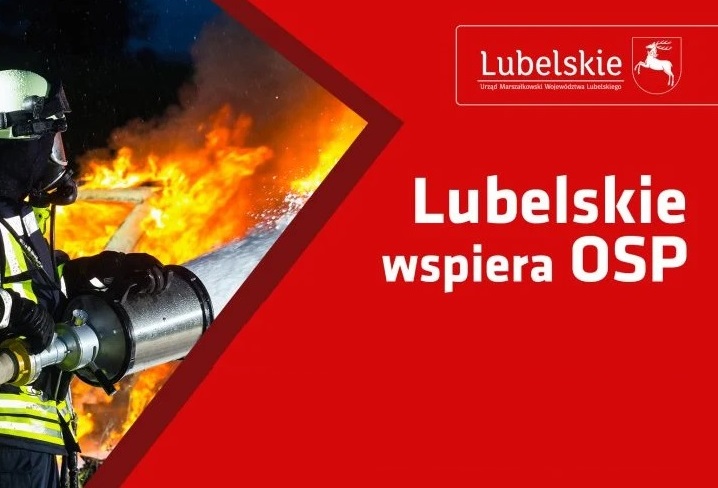 „Lubelskie wspiera OSP”