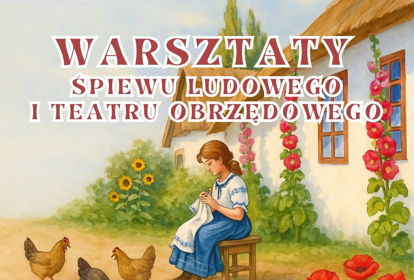 Warsztaty śpiewu ludowego i teatru obrzędowego w ramach realizacji  zadania pn. 