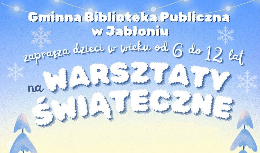 Warsztaty Świąteczne z GBP w Jabłoniu!