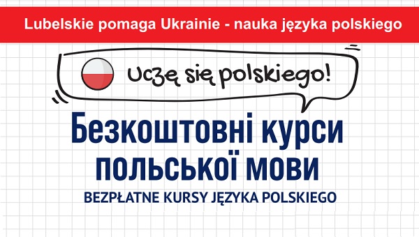 „Lubelskie pomaga Ukrainie – nauka języka polskiego”