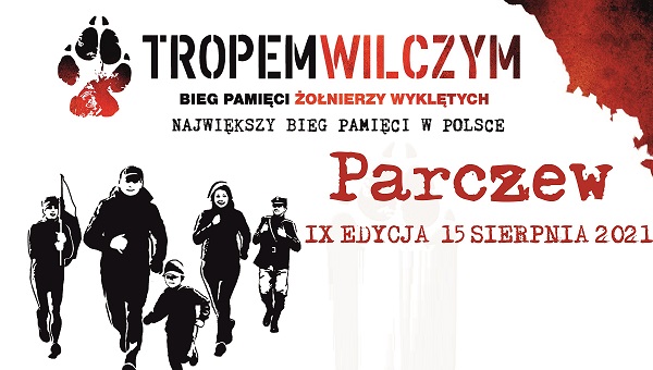 Tropem Wilczym - Bieg Pamięci Żołnierzy Wyklętych